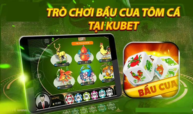 Thông tin về tựa game bầu cua tôm cá Kubet sẽ được bật mí