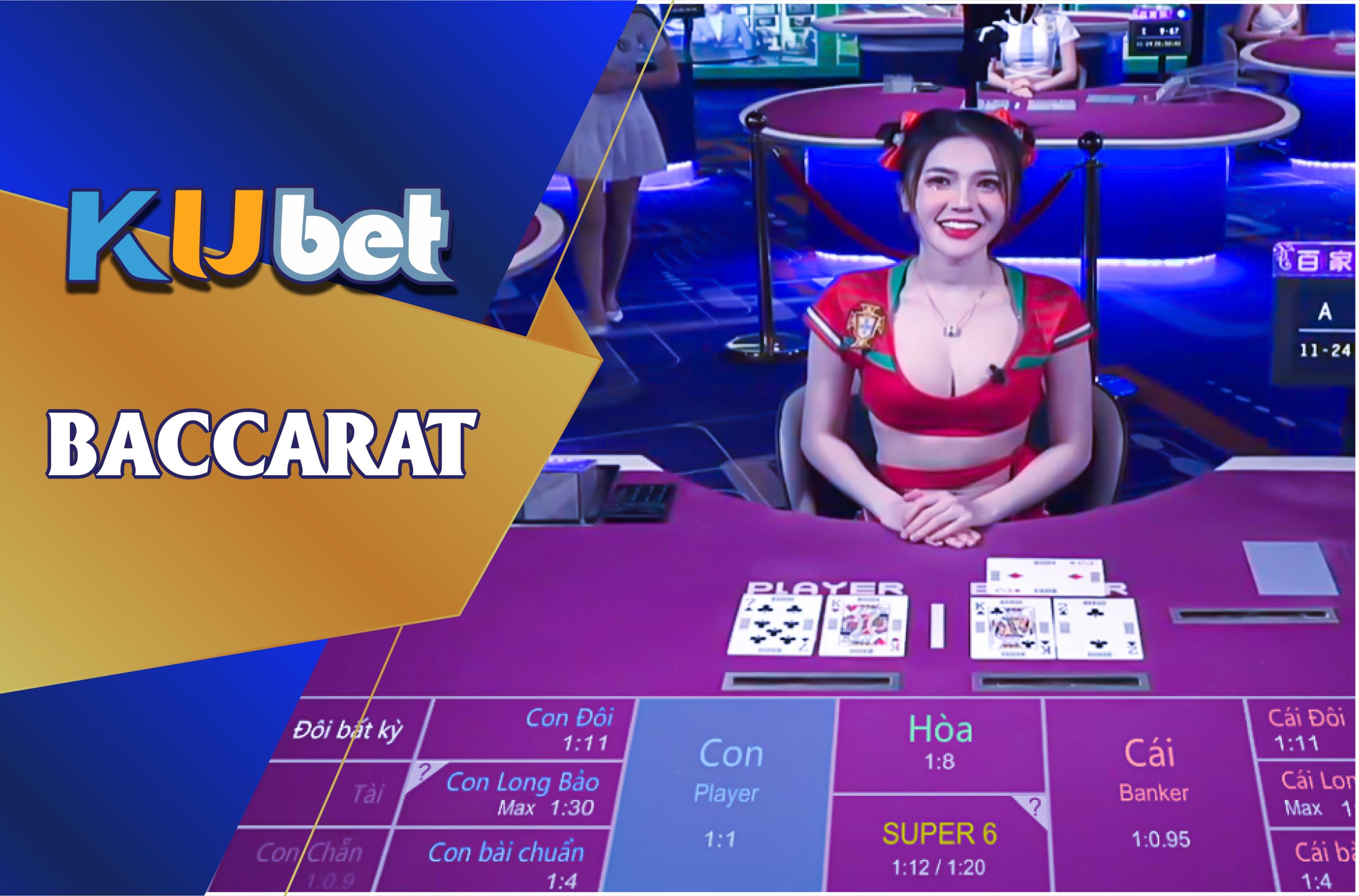 Thuật ngữ trong bài Baccarat Kubet