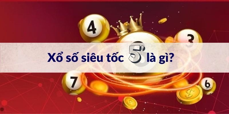 Cách chơi xổ số siêu tốc 5 phút đầu - đuôi